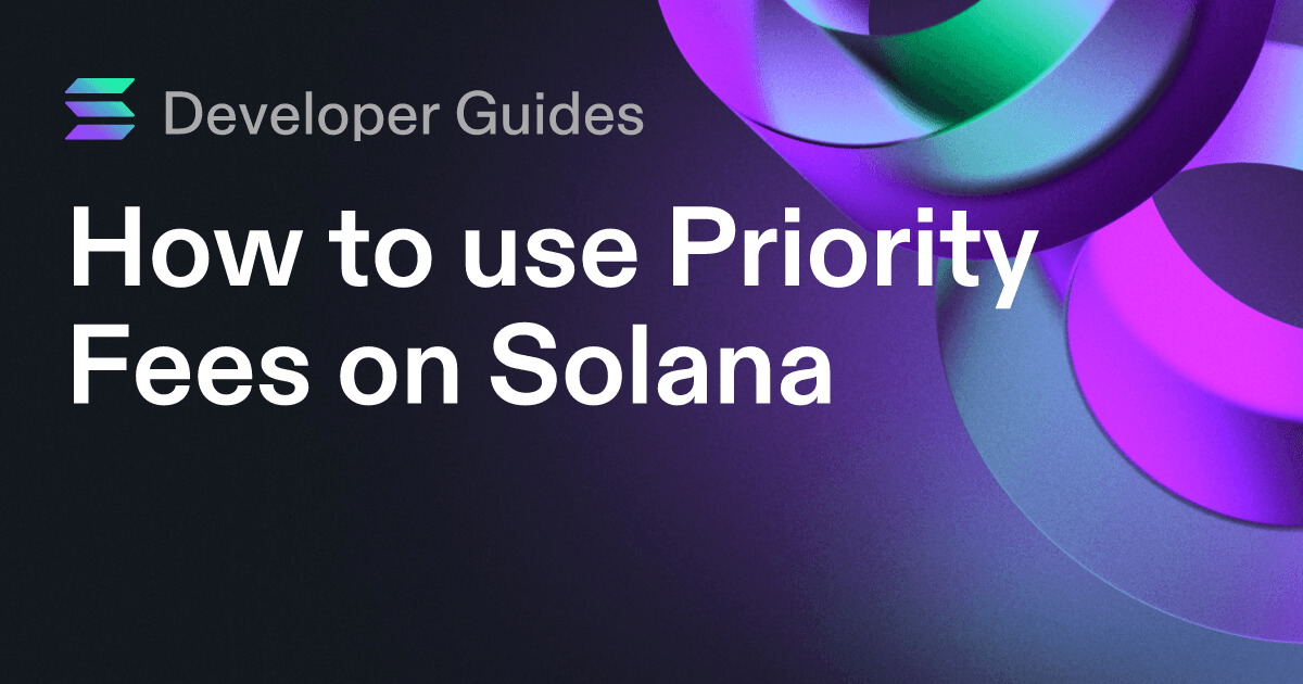 How to use Priority Fees on Solana